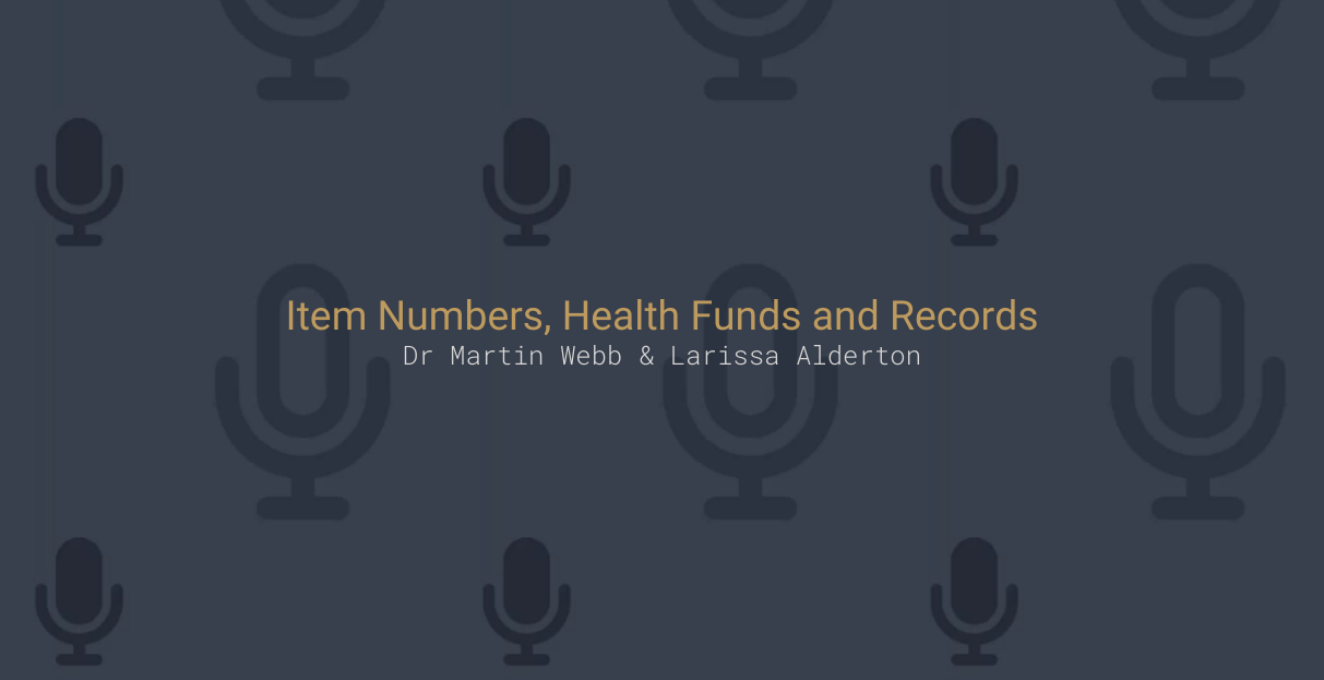 Item Numbers, Health Funds and Records